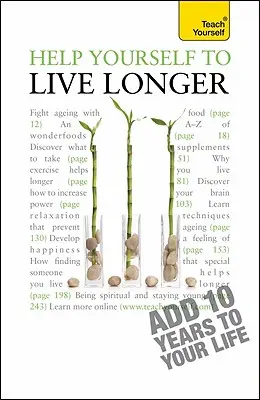 Ajută-te să trăiești mai mult: Învață singur - Help Yourself to Live Longer: Teach Yourself