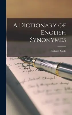 Un dicționar al sinonimelor englezești - A Dictionary of English Synonymes