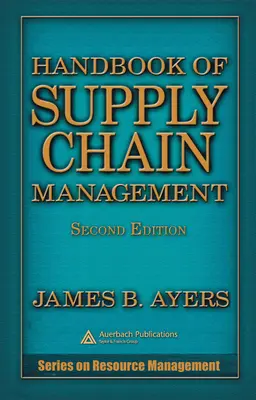 Manual de management al lanțului de aprovizionare - Handbook of Supply Chain Management
