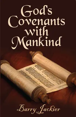 Legămintele lui Dumnezeu cu omenirea - God's Covenants with Mankind