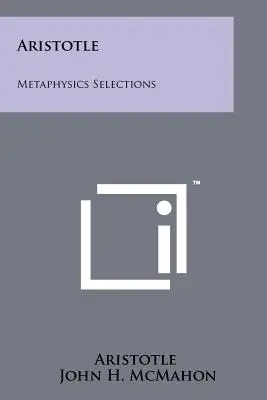 Aristotel: Metafizica: Selecții - Aristotle: Metaphysics Selections