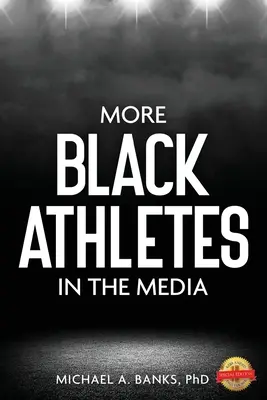 Mai mulți atleți de culoare în mass-media - More Black Athletes in the Media