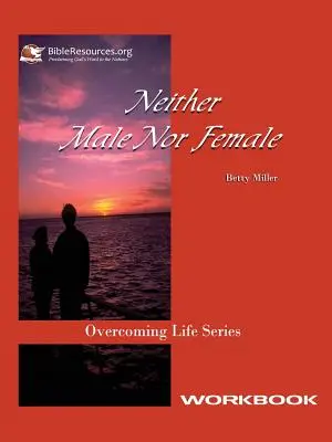 Caietul de lucru Nici bărbat, nici femeie - Neither Male Nor Female Workbook
