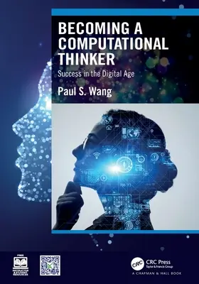 Devenirea unui gânditor computațional: Succes în era digitală - Becoming a Computational Thinker: Success in the Digital Age