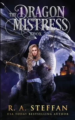 Stăpâna dragon: Cartea 2 - The Dragon Mistress: Book 2