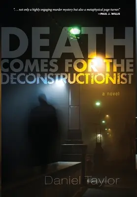 Moartea vine pentru Deconstrucționist - Death Comes for the Deconstructionist