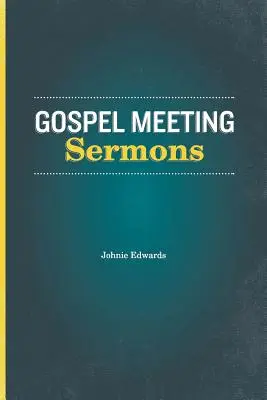 Predici la întâlnirile Evangheliei - Gospel Meeting Sermons