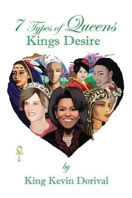 7 tipuri de regine, dorința regilor - 7 Types of Queens, Kings Desire