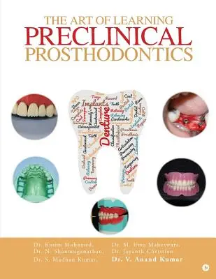 Arta de a învăța Prosthodonția preclinică - The Art of Learning Preclinical Prosthodontics