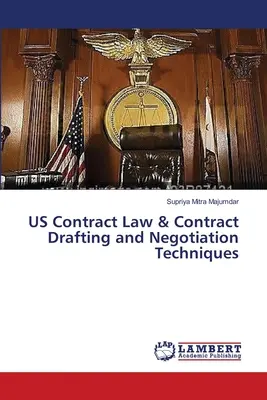 Dreptul contractual american și tehnici de redactare și negociere a contractelor - US Contract Law & Contract Drafting and Negotiation Techniques
