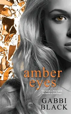 Ochi de chihlimbar - Amber Eyes