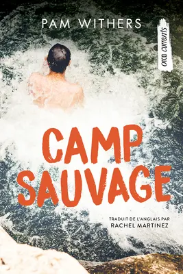 Tabăra Sauvage - Camp Sauvage