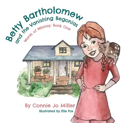 Betty Bartholomew și begoniile pe cale de dispariție - Betty Bartholomew and the Vanishing Begonias