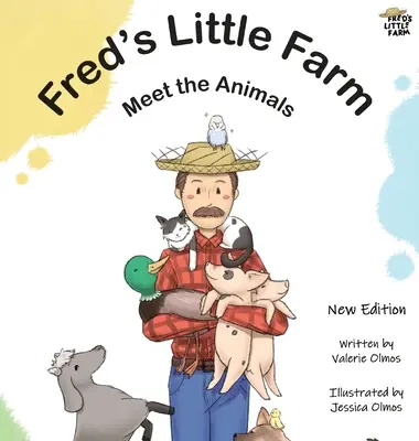 Mica fermă a lui Fred: Faceți cunoștință cu animalele - Fred's Little Farm: Meet the Animals