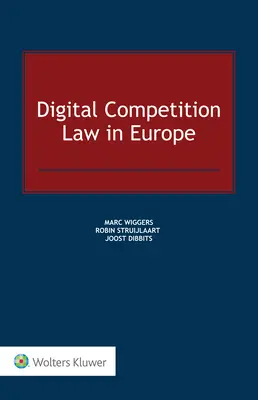 Dreptul digital al concurenței în Europa - Digital Competition Law in Europe