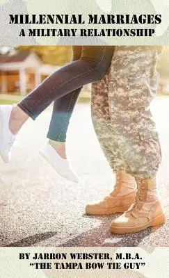 Căsătoriile milenarilor: O relație militară - Millennial Marriages: A Military Relationship