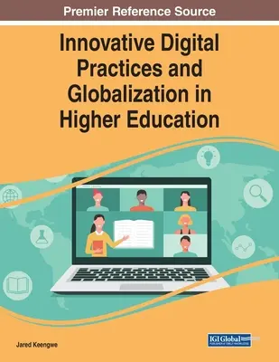 Practici digitale inovatoare și globalizare în învățământul superior - Innovative Digital Practices and Globalization in Higher Education