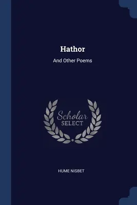 Hathor: Și alte poezii - Hathor: And Other Poems