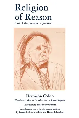 Religia rațiunii: Out of the Sources of Judaism - Religion of Reason: Out of the Sources of Judaism