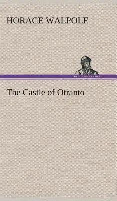 Castelul din Otranto - The Castle of Otranto