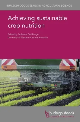 Realizarea unei nutriții durabile a culturilor - Achieving Sustainable Crop Nutrition