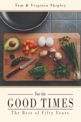 Pentru vremurile bune: The Best of Fifty Years - For the Good Times: The Best of Fifty Years