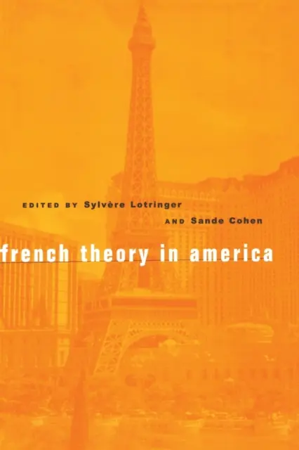 Teoria franceză în America - French Theory in America