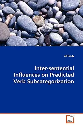 Influențe inter-sentențiale asupra subcategorizării verbelor prezise - Inter-sentential Influences on Predicted Verb Subcategorization