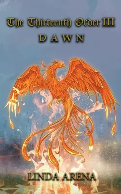 Al treisprezecelea ordin III: Zorii - The Thirteenth Order III: Dawn