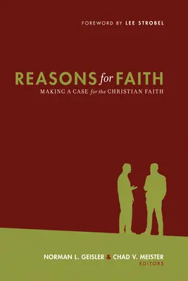Motive pentru credință: Argumente pentru credința creștină [Making a Case for the Christian Faith - Reasons for Faith: Making a Case for the Christian Faith