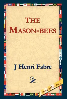 Albinele Mason - The Mason-Bees