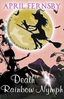 Moartea unei nimfe curcubeu - Death Of A Rainbow Nymph