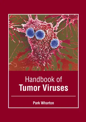 Manual de virusuri tumorale - Handbook of Tumor Viruses