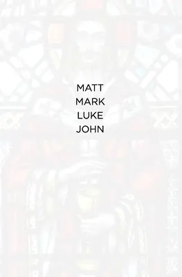 Matei, Marcu, Luca și Ioan: Cărțile NIV ale lui Matei, Marcu, Luca și Ioan - Matt Mark Luke John: The NIV books of Matthew, Mark, Luke and John