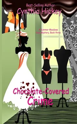 Crimă învelită în ciocolată - Chocolate-Covered Crime