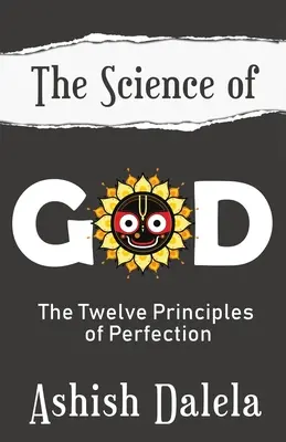 Știința lui Dumnezeu: Cele douăsprezece principii ale perfecțiunii - The Science of God: The Twelve Principles of Perfection