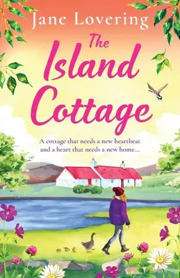 Căsuța de pe insulă - The Island Cottage