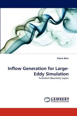 Generarea fluxurilor de intrare pentru simularea cu dializă mare - Inflow Generation for Large-Eddy Simulation
