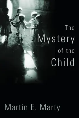 Misterul copilului - The Mystery of the Child