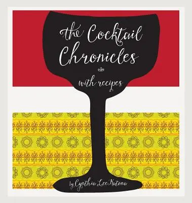 Cronicile cocktailurilor - The Cocktail Chronicles