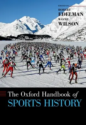 Manualul Oxford de istorie a sportului - Oxford Handbook of Sports History