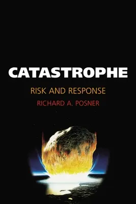Catastrofă: Risc și răspuns - Catastrophe: Risk and Response