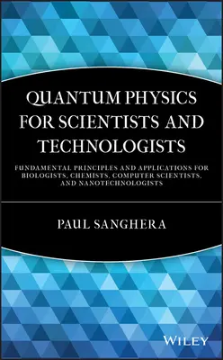 Fizică cuantică pentru oameni de știință și tehnologi - Quantum Physics for Scientists and Technologists