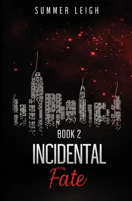 Soarta accidentală Cartea 2 - Incidental Fate Book 2