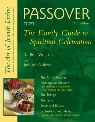 Paștele (ediția a 2-a): Ghidul familiei pentru celebrarea spirituală - Passover (2nd Edition): The Family Guide to Spiritual Celebration