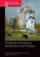 Manualul internațional Routledge de studii irlandeze - Routledge International Handbook of Irish Studies
