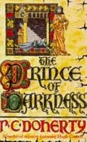 Prince of Darkness (Hugh Corbett Mysteries, Book 5) - Un captivant mister medieval de intrigă și spionaj - Prince of Darkness (Hugh Corbett Mysteries, Book 5) - A gripping medieval mystery of intrigue and espionage