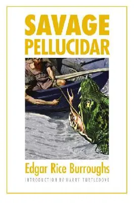 Pellucidar sălbatic - Savage Pellucidar