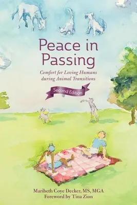Pace în trecere: Confort pentru oamenii iubitori în timpul tranzițiilor animalelor - Peace in Passing: Comfort for Loving Humans During Animal Transitions