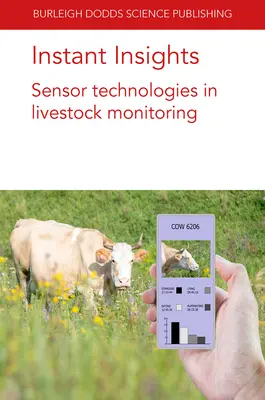 Insights instantanee: Tehnologii de senzori în monitorizarea animalelor - Instant Insights: Sensor Technologies in Livestock Monitoring